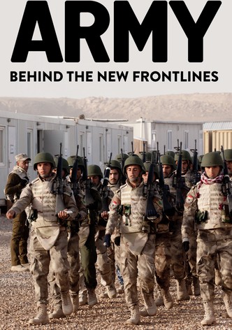 Army: Behind the New Frontlines