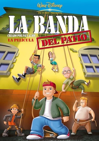 La Banda del Patio: La película