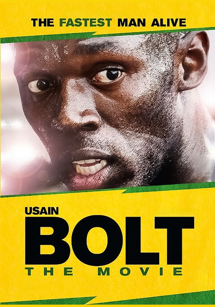 Usain Bolt: The Fastest Man Alive