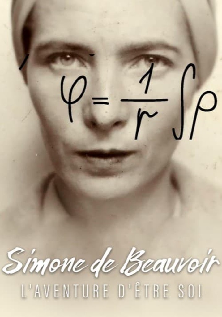 Beauvoir, l'aventure d'être soi