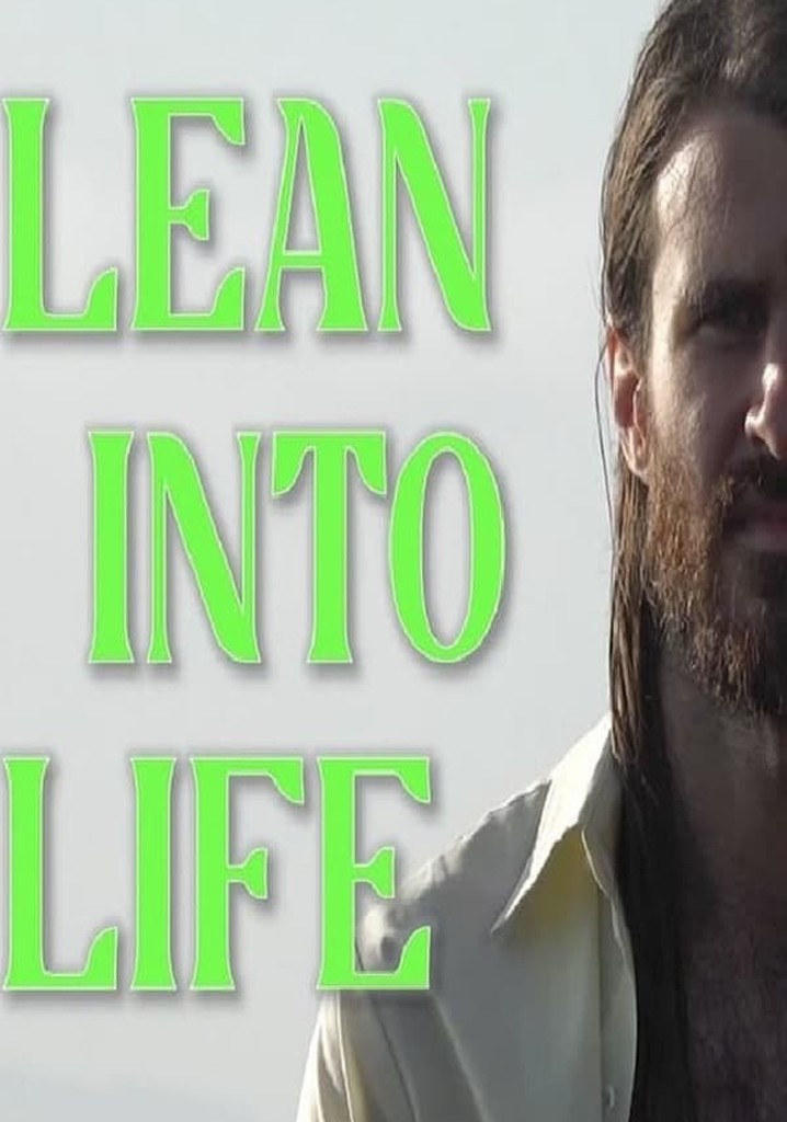 Lean Into Life