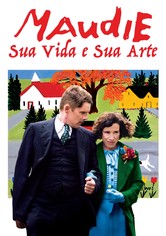 Maudie: Sua Vida e Sua Arte