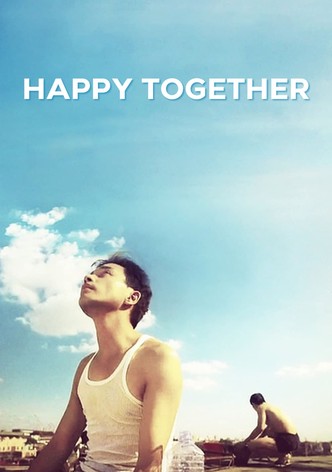 Happy Together. Historia de un encuentro