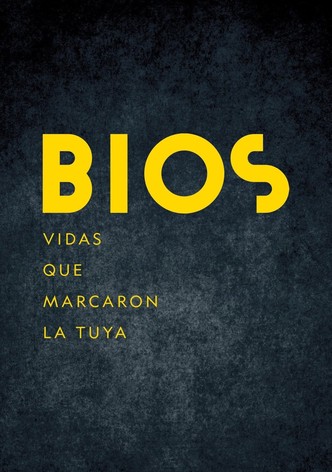 Bios: Vidas que marcaron la tuya