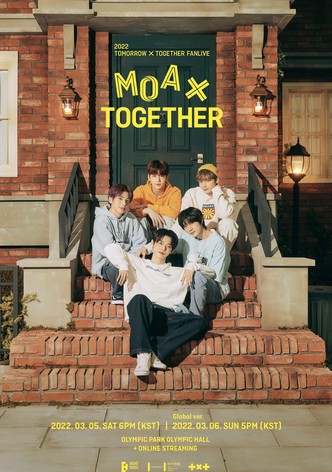 2022 TOMORROW X TOGETHER FANLIVE MOA X TOGETHER