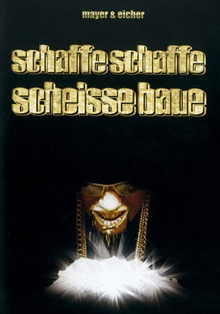 Schaffe schaffe Scheiße baue