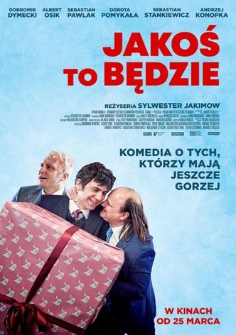Jakoś to będzie