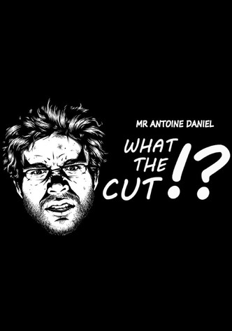 What The Cut !?