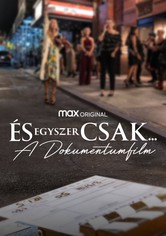 És egyszer csak… A dokumentumfilm