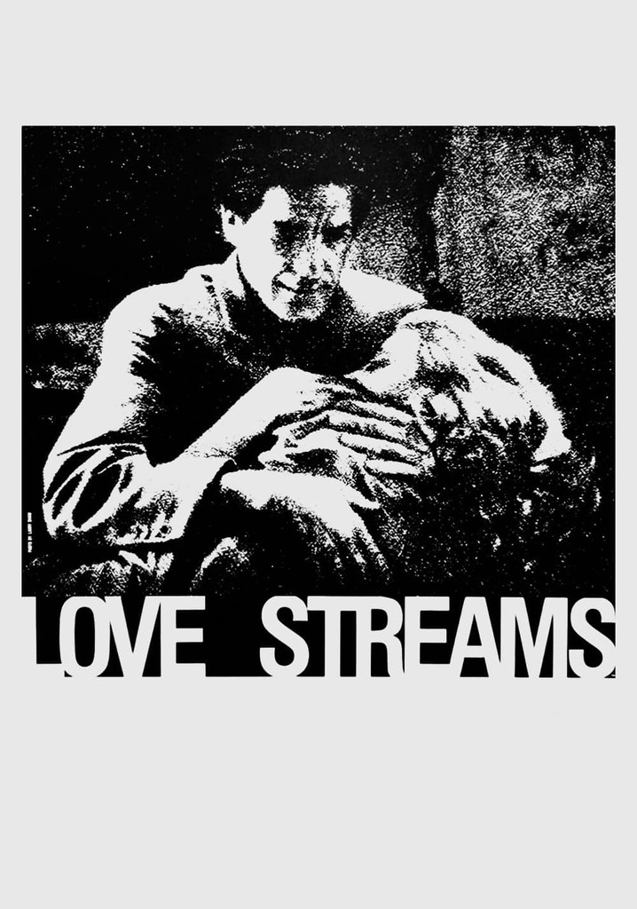 Love Streams streaming: where to watch movie online?