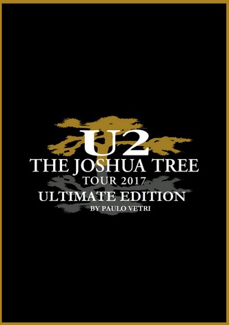 U2: The Joshua Tree Tour 2017