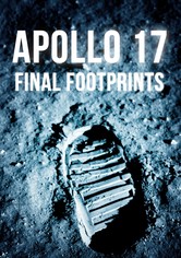 Apollo 17: Final Footprints On The Moon