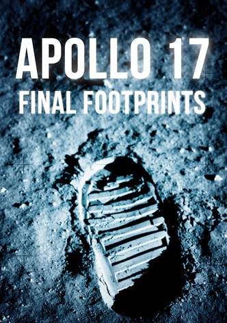 Apollo 17: Final Footprints On The Moon