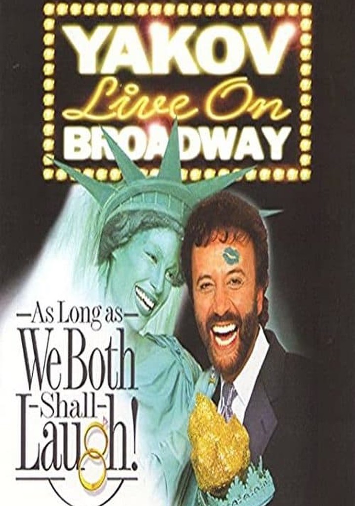 Yakov Smirnoff: As Long As We Both Shall Laugh