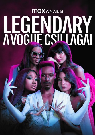 Legendary – A vogue csillagai