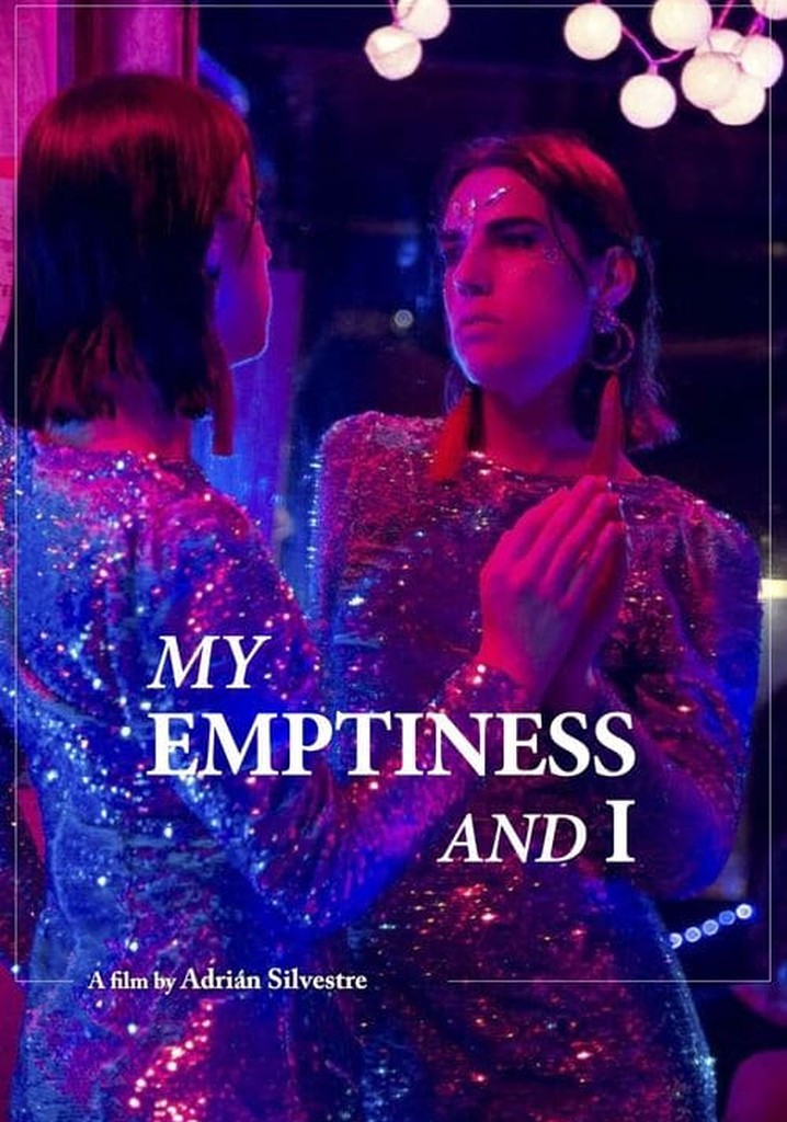 My Emptiness and I