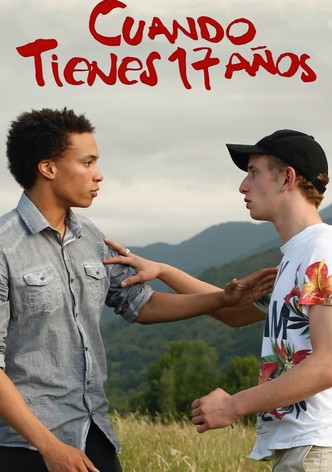 Cuando tienes 17 años