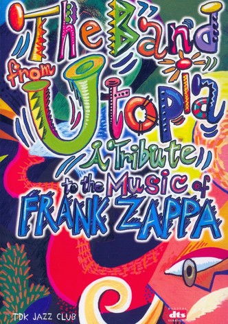 Band from Utopia: A Tribute to the Music of Frank Zappa