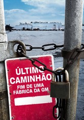 Último Caminhão: Fim de uma Fábrica da GM