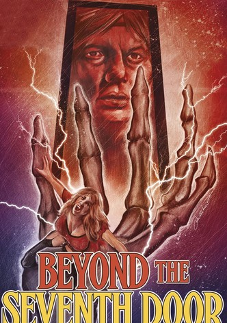 Beyond the Seventh Door