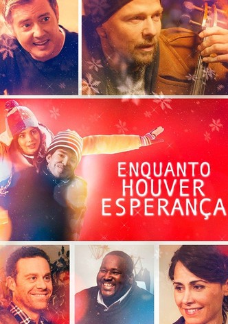 Enquanto Houver Esperança