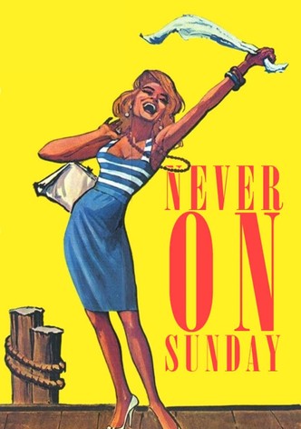 Never on Sunday