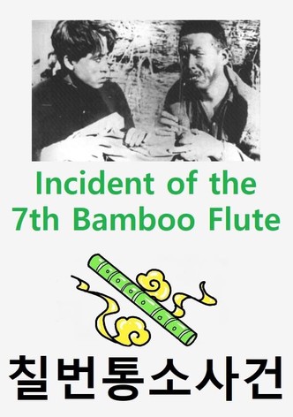 Incident of the 7th Bamboo Flute