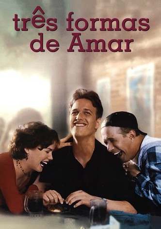 Tres formas de amar