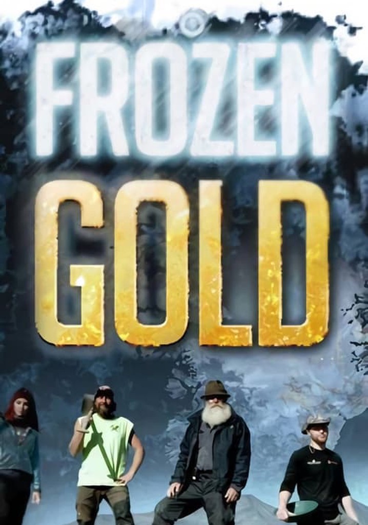 Frozen Gold Season 1 - Watch Full Episodes Streaming Online