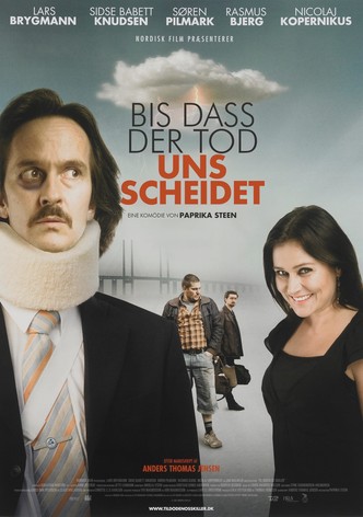 Bis dass der Tod uns scheidet