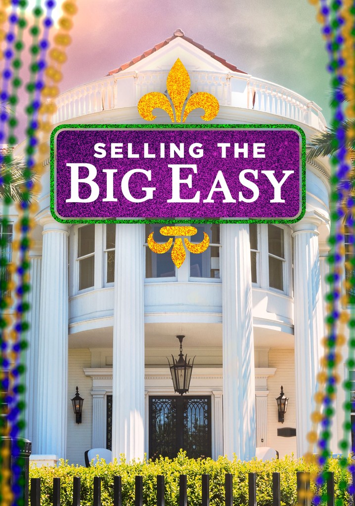 Selling the Big Easy Season 2 watch episodes streaming online