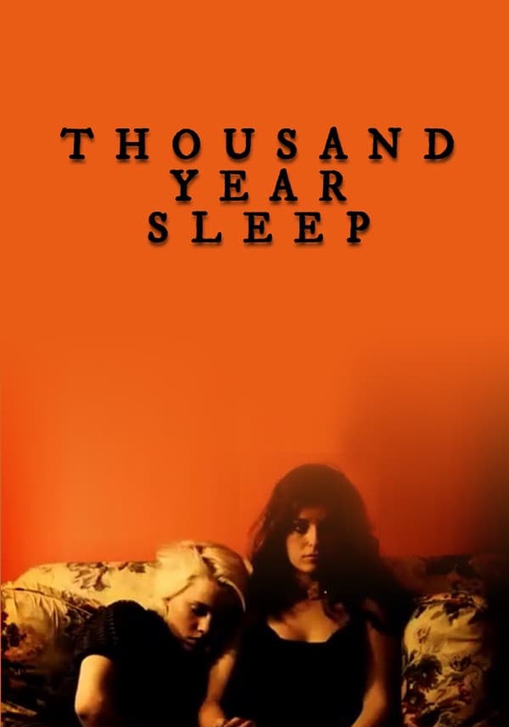 Thousand Year Sleep