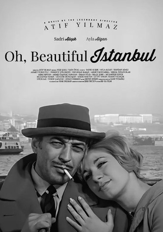 Oh, Beautiful Istanbul