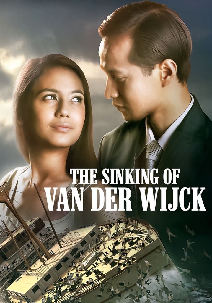 The Sinking of Van Der Wijck stream online