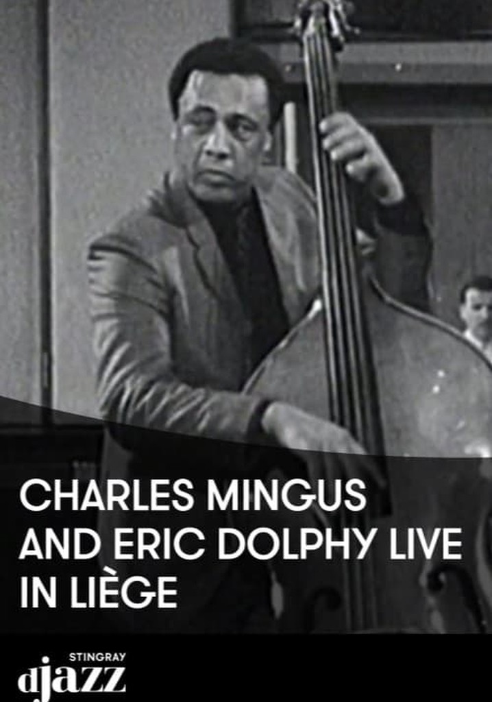 Jazz Legends: Charles Mingus & Eric Dolphy - 1964
