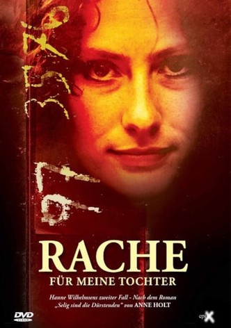 Rache für meine Tochter