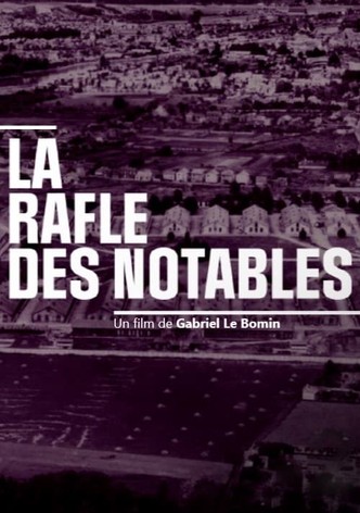 La rafle des notables