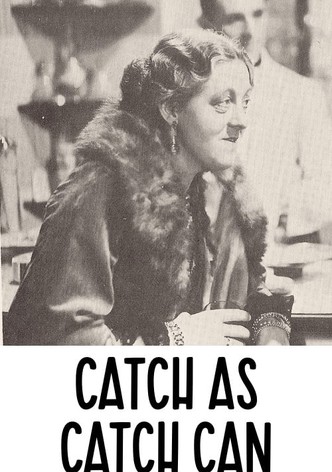 Catch As Catch Can