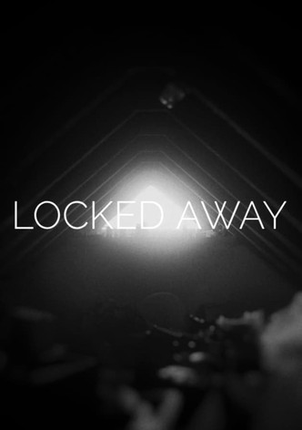 Locked Away