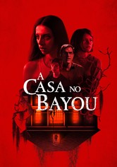 A Casa no Bayou