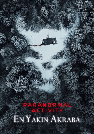 Paranormal Activity: En Yakın Akraba