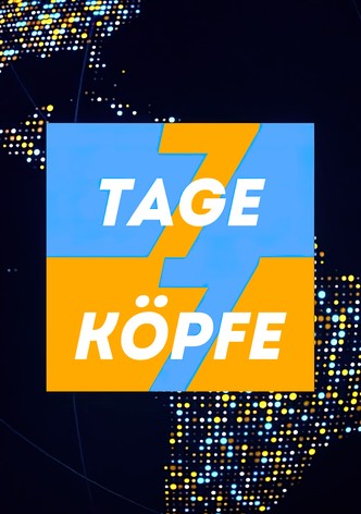 7 Tage, 7 Köpfe