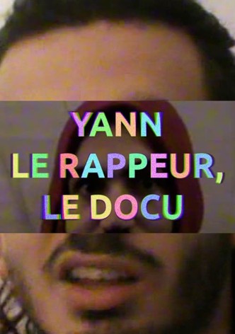 YANN THE RAPPER, THE DOCUMENTARY