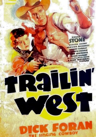 Trailin' West