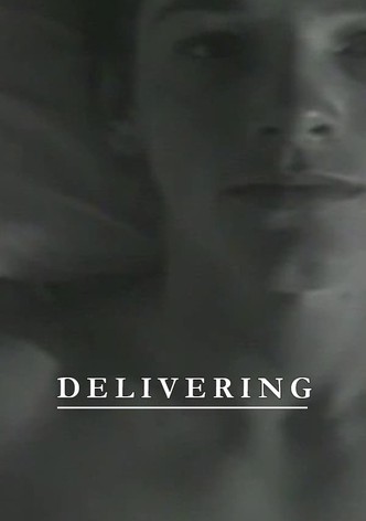 Delivering