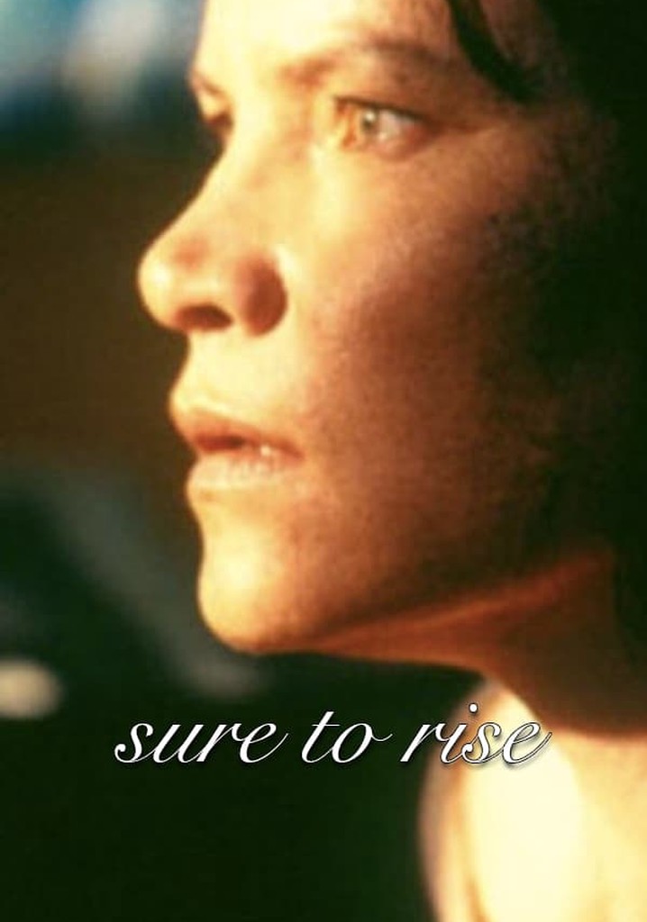 Sure to Rise