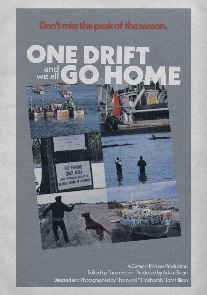 One Drift and We All Go Home