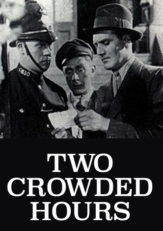 Two Crowded Hours