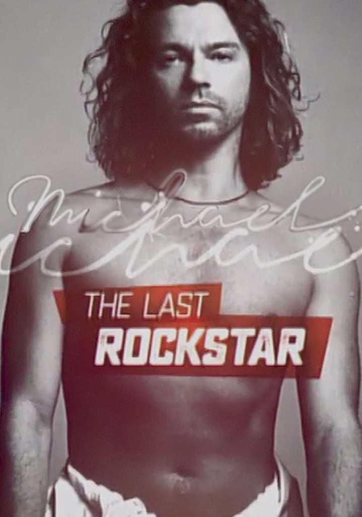 Michael Hutchence: The Last Rockstar