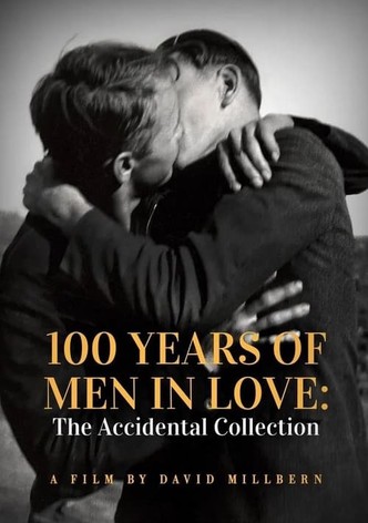 100 Years of Men in Love: The Accidental Collection
